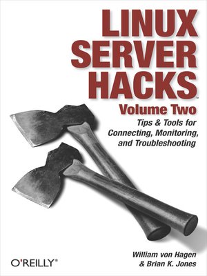 cover image of Linux Server Hacks, Volume Two